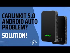 CarlinKit 5.0 2Air - issue with Android Auto connection - solved (firmware upgrade)