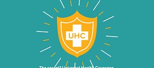 What Is Universal Health Coverage and How Can We Achieve It?