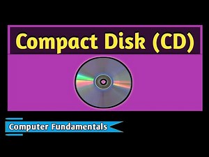 Compact Disk | Compact Disc (CD) | Computer Fundamentals | Computer Basics