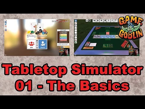 Tabletop Simulator - 01 The Basics Tutorial