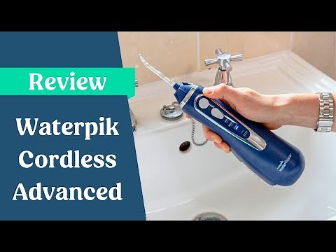 Waterpik Cordless Advanced Review