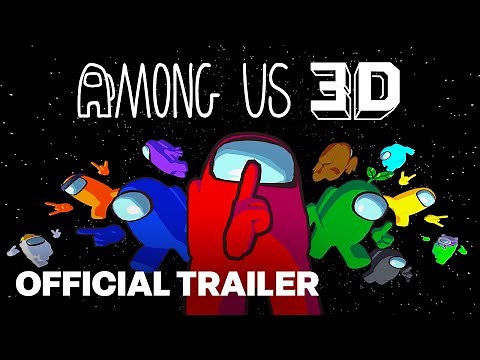 Among Us 3D - Official Gameplay Teaser Trailer