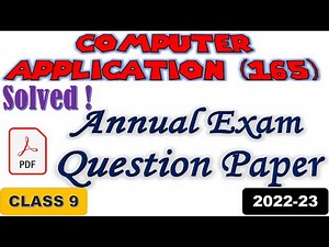 Class 9 Computer Application Solved Question Paper 2022-23