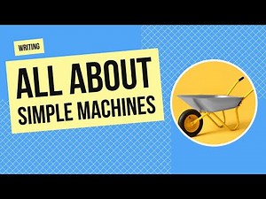 All About Simple Machines | Writing and Science Activity