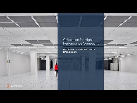 Colocation for High-Performance Computing (HPC). DataBank's Universal Data Hall Design