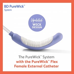 The PureWick™ System - available with an updated wick design. Order now and save 10% on a Starter Set with Battery. Female Indications: The PureWick™ Flex Female External Catheter is intended for non-invasive urine output management in adult users with female anatomy, for conditions such as urinary incontinence. Contraindications: Users with urinary retention. Warnings: The PureWick™ Flex Female External Catheter is designed for single-use only. To avoid potential skin injury, never push or rub 