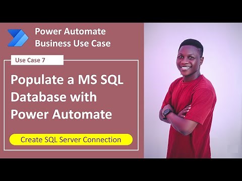 Populate a MS SQL Database with Power Automate || Create SQL Server Connection