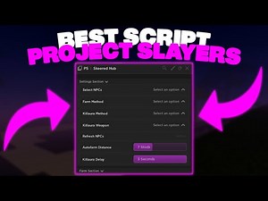 UPDATE 1.5 | The *BEST* Project Slayers Script ⚔️ | Kill Aura, Autofarm, & Much More!