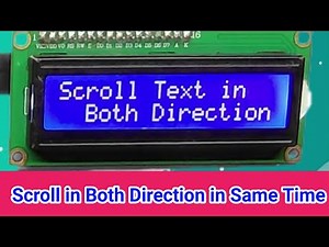16x2 LCD Scroll Text in Both Direction in Same time || Arduino LCD Projects