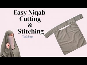 Niqab cutting and stitching | Hijab Cutting And Stitching In Urdu (hindi) with English Subtitle