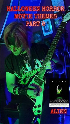 ALIEN 1979 Movie Theme Guitar Cover HALLOWEEN HORROR PT 9 #alien #ridleyscott #scifi #guitar