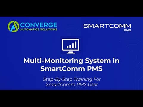 Multi Monitoring System in Smartcomm PMS