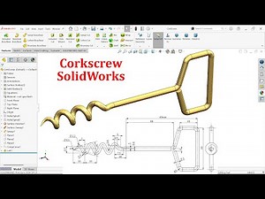Corkscrew Modeling SolidWorks Tutorial