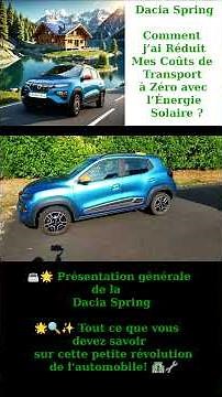 3 🚘🌟 Présentation générale de la Dacia Spring Conception et design extérieur #DaciaSprin #Automobile