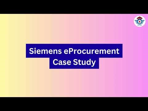 Uses of e Procurement & Siemens Case study