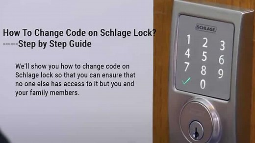 How To Change Code on Schlage Lock? Step by Step Guide