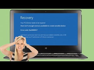 How to Fix Your PC couldn’t start properly-there isn’t enough memory available to create ramdisk dev