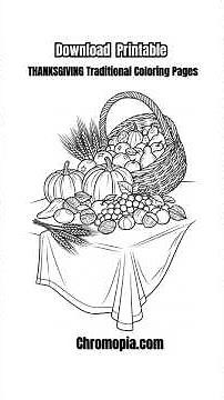Print Your Free Thanksgiving Coloring Sheets (PDF Collection) | For Kids, Students, Teens & Adults