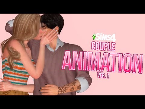 Sims 4 Animations Download - Couple Animations #1