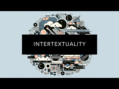What is Intertextuality? Literary Theory Explained