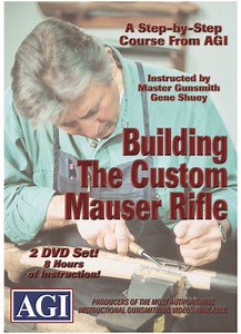 Building the Custom Mauser Rifle - American Gunsmith