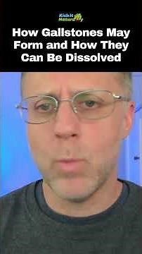 How Gallstones May Form and How They Can Be Dissolved