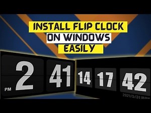 How to Download and Install Flipclock Screensaver on Your Window 10 Device
