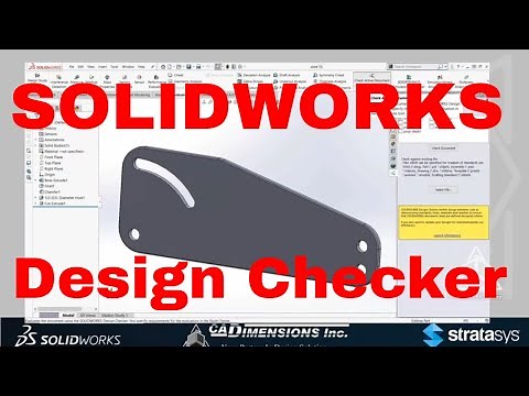 Webinar: Demystifying the SOLIDWORKS Design Checker