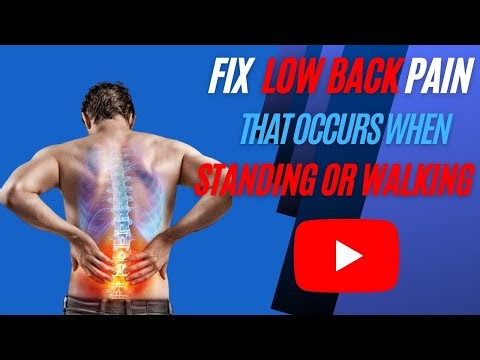 How You Fix Extension Intolerant LOW BACK PAIN When Standing or Walking