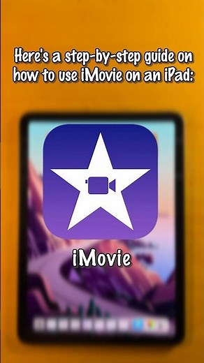 How to Use iMovie on iPad