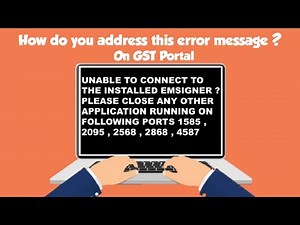 DSC Error in GST Portal | Unable to connect to the installed Emsigner please close any other App