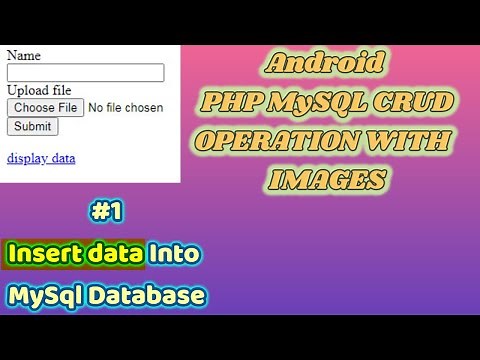 Android Studio | #1| insert data with image in MySQL database