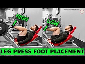Leg Press Foot Placement High vs Low