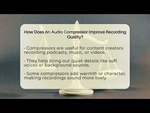 How Does An Audio Compressor Improve Recording Quality? - The Millennials Mindset