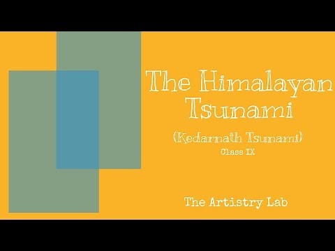 The Himalayan Tsunami Project Work || Kedarnath Tsunami Project Class IX || The Artistry Lab