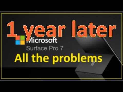 Surface Pro 7 - ALL THE PROBLEMS - 8 replacements and 1 year later with Microsoft support