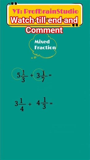 Mixed Fractions Made Easy – Fast Shortcut | ProfBrainStudio #shorts #mathstricks #maths #fraction