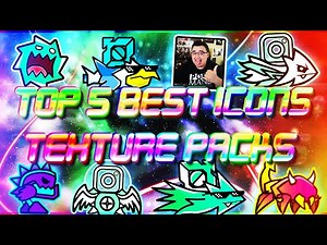 TOP 5 BEST EPIC ICON TEXTURE PACKS FOR GEOMETRY DASH 2.11 [#46] | Irving Soluble
