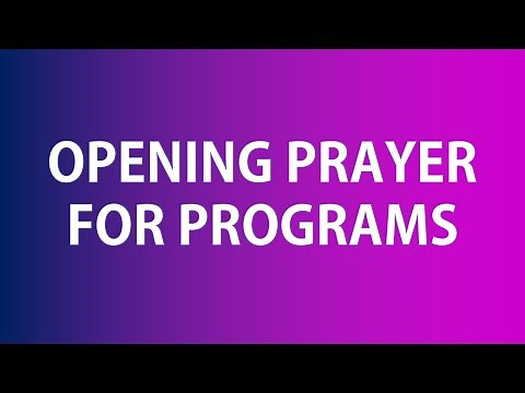 Opening Prayer for Programs