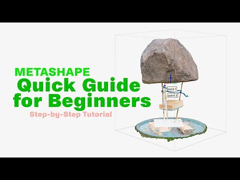Metashape – Quick Guide for Beginners | Step-by-Step Tutorial