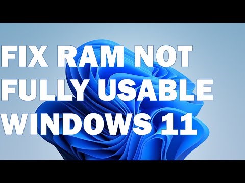 How To Fix RAM Not Fully Usable On Windows 11 | How To Use Fully RAM On Windows 11