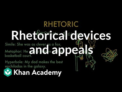Rhetorical devices and appeals | Reading | Khan Academy