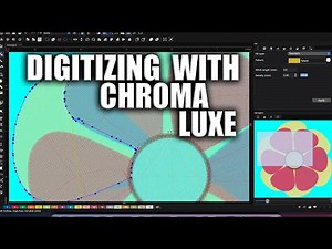 Chroma Luxe Digitizing a Flower for Embroidery