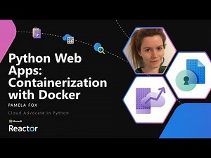 Python Web Apps: Containerization with Docker