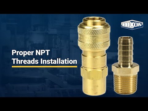 Proper NPT Threads Installation