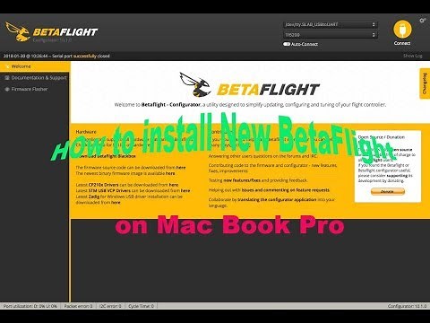 How to install the new Betaflight on a Mac Book Pro with correct USB driver.