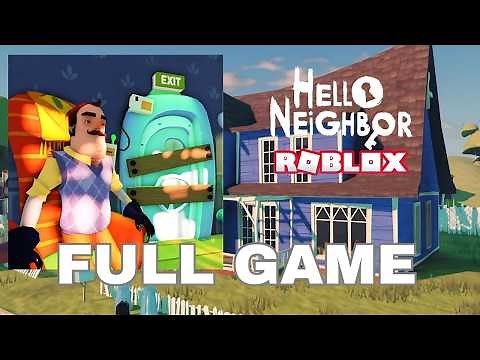 Hello Neighbor Roblox | (Act 3) Full Walkthrough