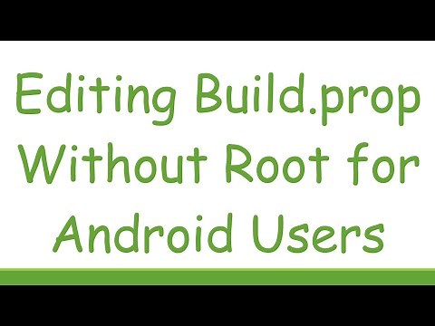 Editing Build.prop Without Root for Android Users