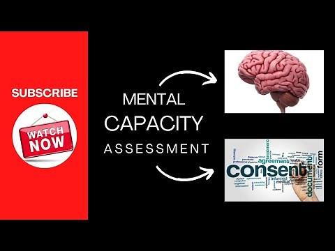 How to conduct a mental capacity assessment