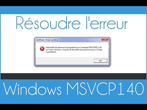 Comment résoudre l'erreur MSVCP140_1.dll sur Windows